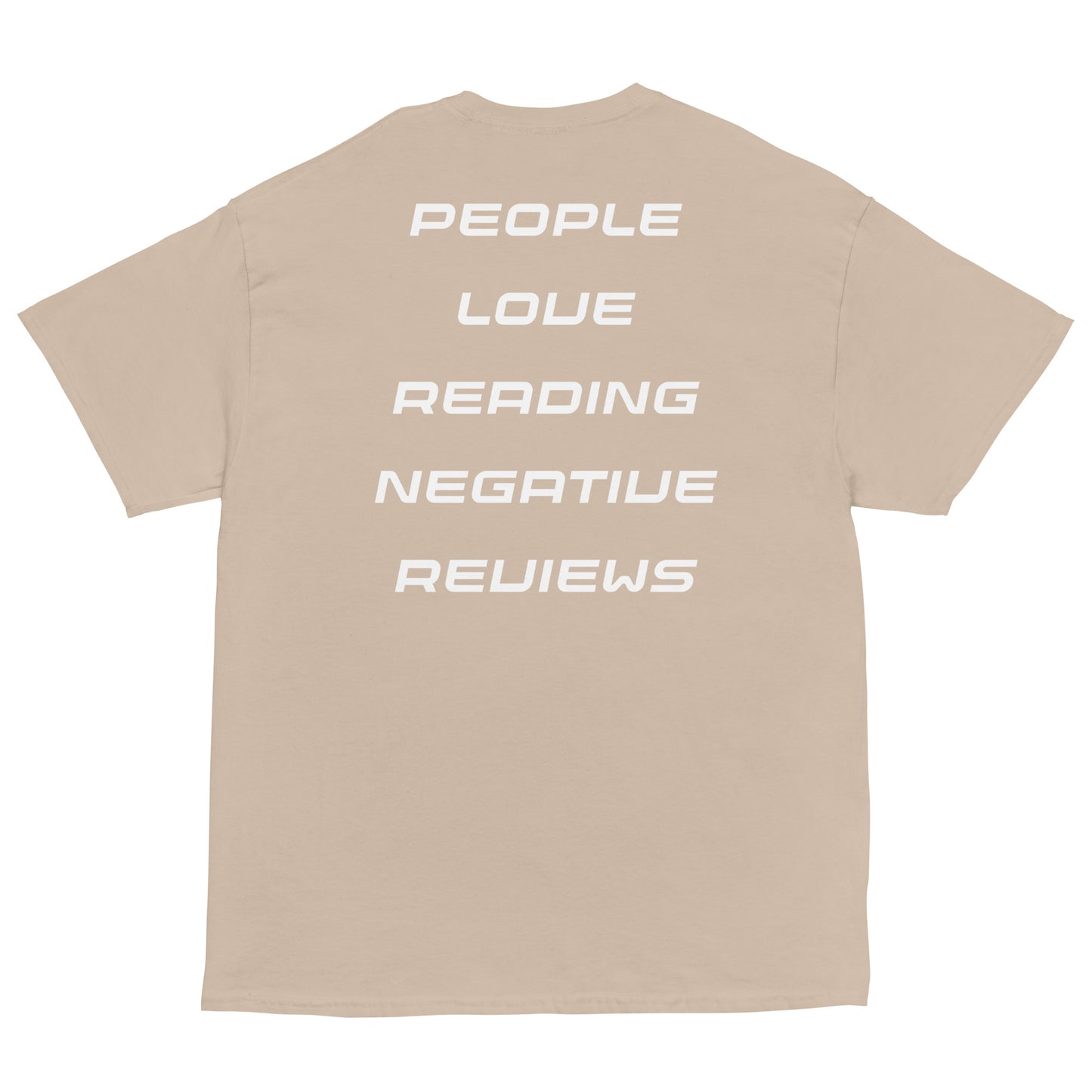 PEOPLE LOVE READING NEGATIVE REVIEWS... (Unisex) - SELF MADE 