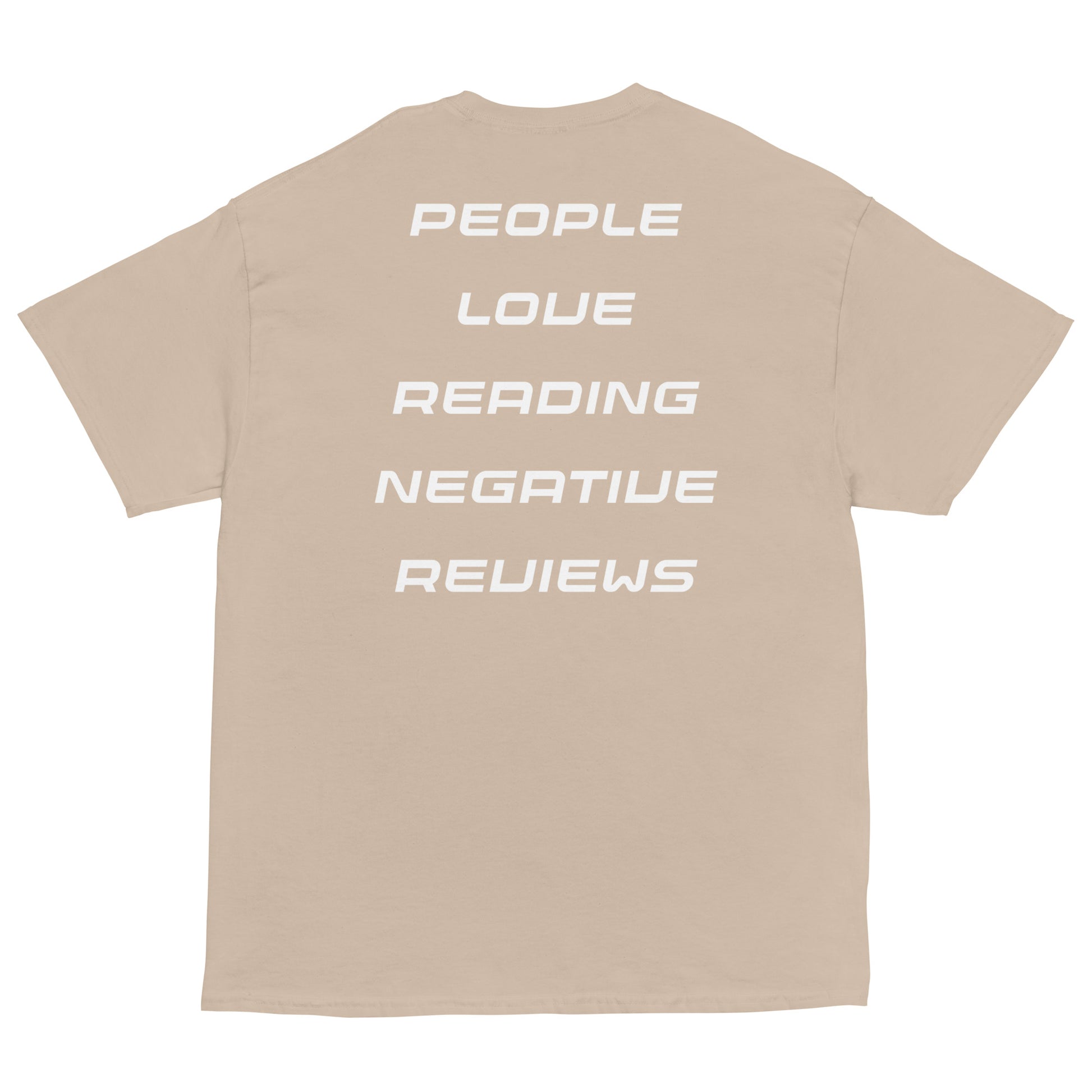 PEOPLE LOVE READING NEGATIVE REVIEWS... (Unisex) - SELF MADE 